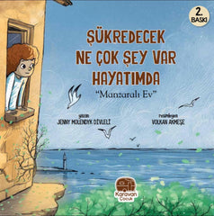 Şükredecek Ne Çok Şey Var Hayatımda "Manzaralı Ev" Islamisches Kinderbuch