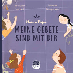 Mama Papa Meine Gebete Sind Mit Dir Islamisches Kinderbuch