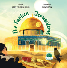 Die Farben Jerusalems
Islamisches Kinderbuch