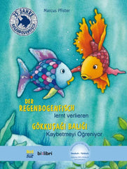 Der Regenbogenfisch lernt verlieren/Gökkuşağı Balığı Kaybetmeyi Öğreniyor