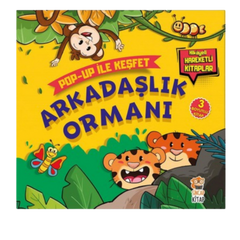 Arkadaşlık Ormanı - Pop-Up İle Keşfet ( Hikayeli Hareketli Kitaplar)