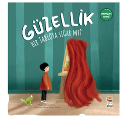 Güzellik bir Tabloya Sigar mi?