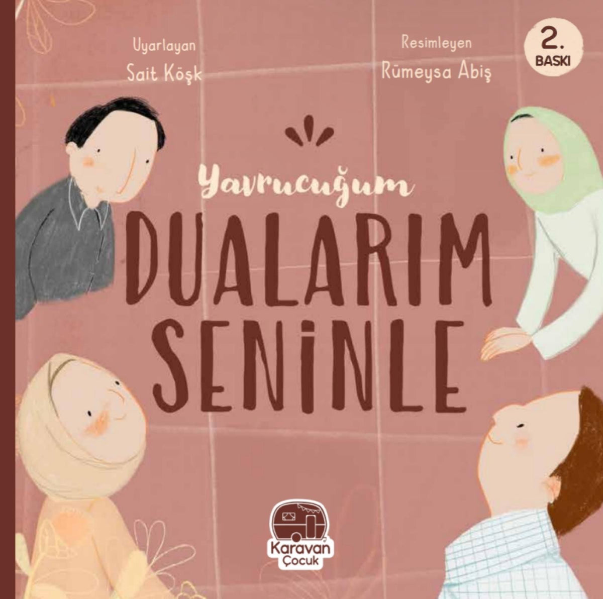 Yavrucuğum Dualarım Seninle           Islamisches Kinderbuch