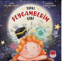 Tıpkı Peygamberim Gibi          Islamisches Kinderbuch