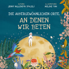Die Außergewöhnlichen Orte An Denen Wir Beten                                    Islamisches Kinderbuch