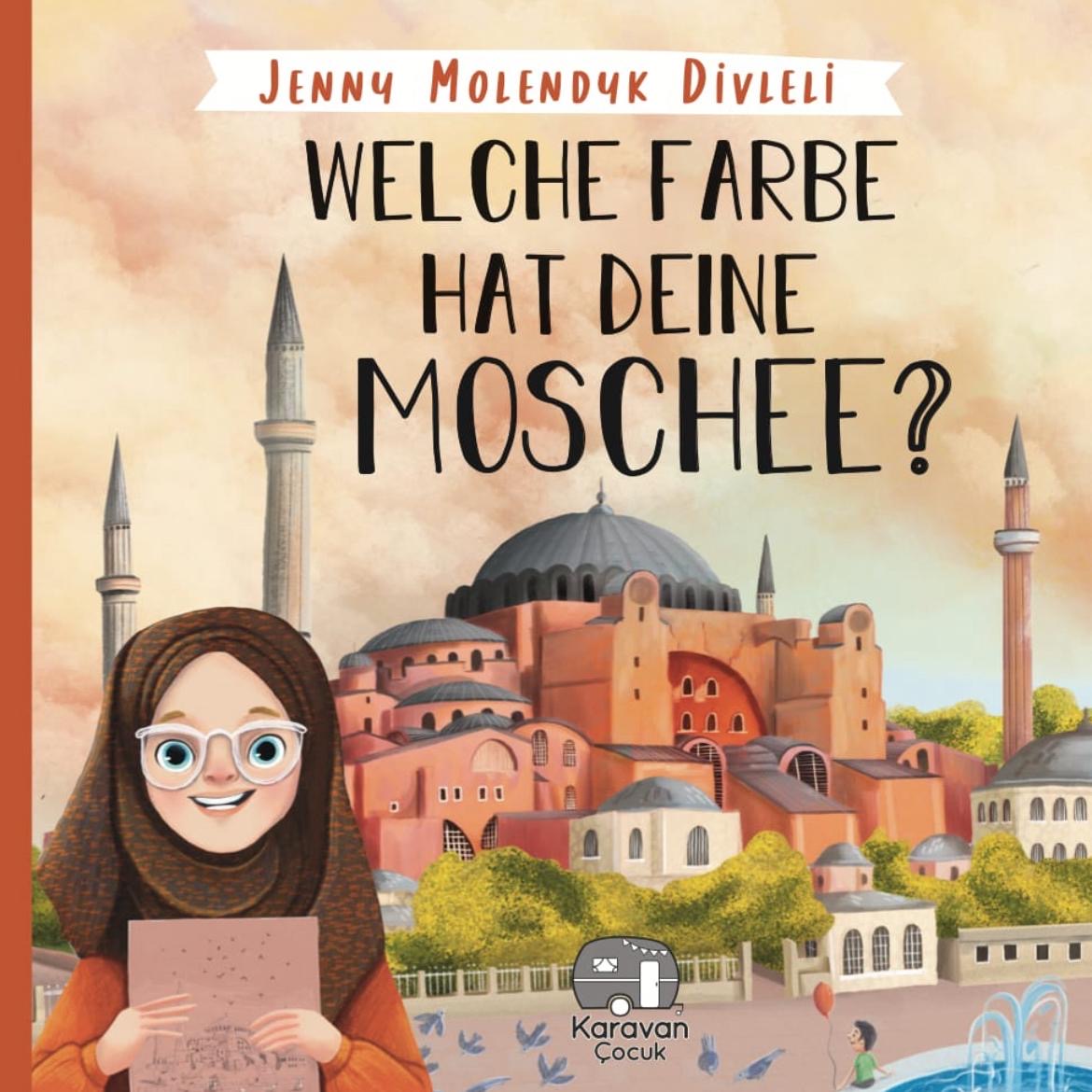 Welche Farbe Hat Deine Moschee?                       Islamisches Kinderbuch