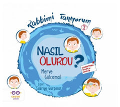 Rabbimi Tanıyorum 2 - Nasıl Olurdu ?                         Islamisches Kinderbuch
