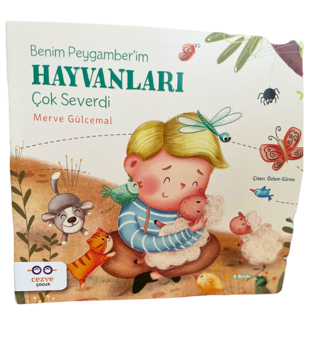 Benim Peygamber'im Hayvanları Çok Severdi