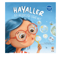 Hayaller Bir Baloncuğa Sığar Mı