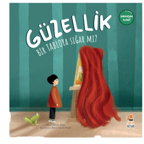 Güzellik bir Tabloya Sigar mi?